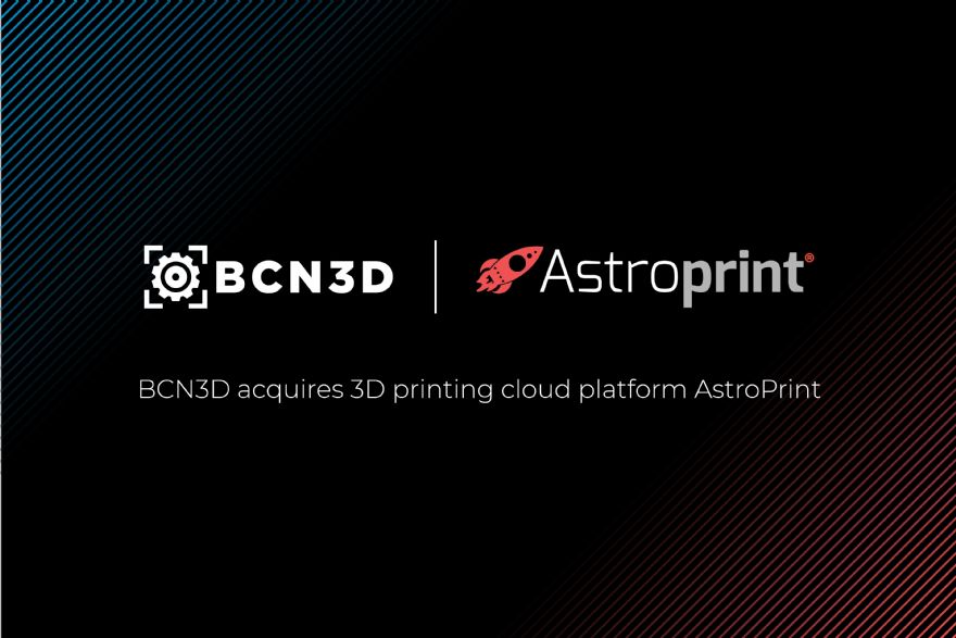 BCN3D acquires 3-D printing cloud platform Astroprint