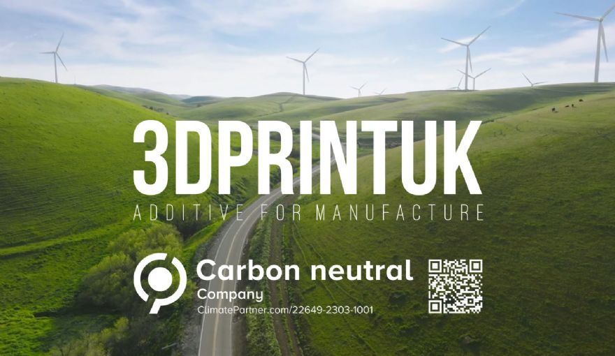 3DPRINTUK first AM bureau to achieve carbon neutral status