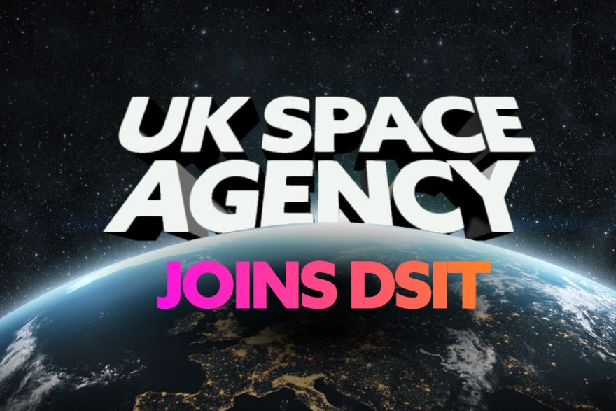  UK Space Agency to become part of DSIT to save costs