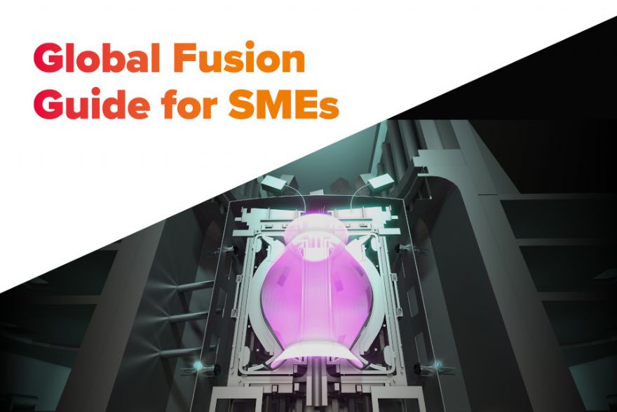 Guide published to help SMEs join fusion energy supply chain